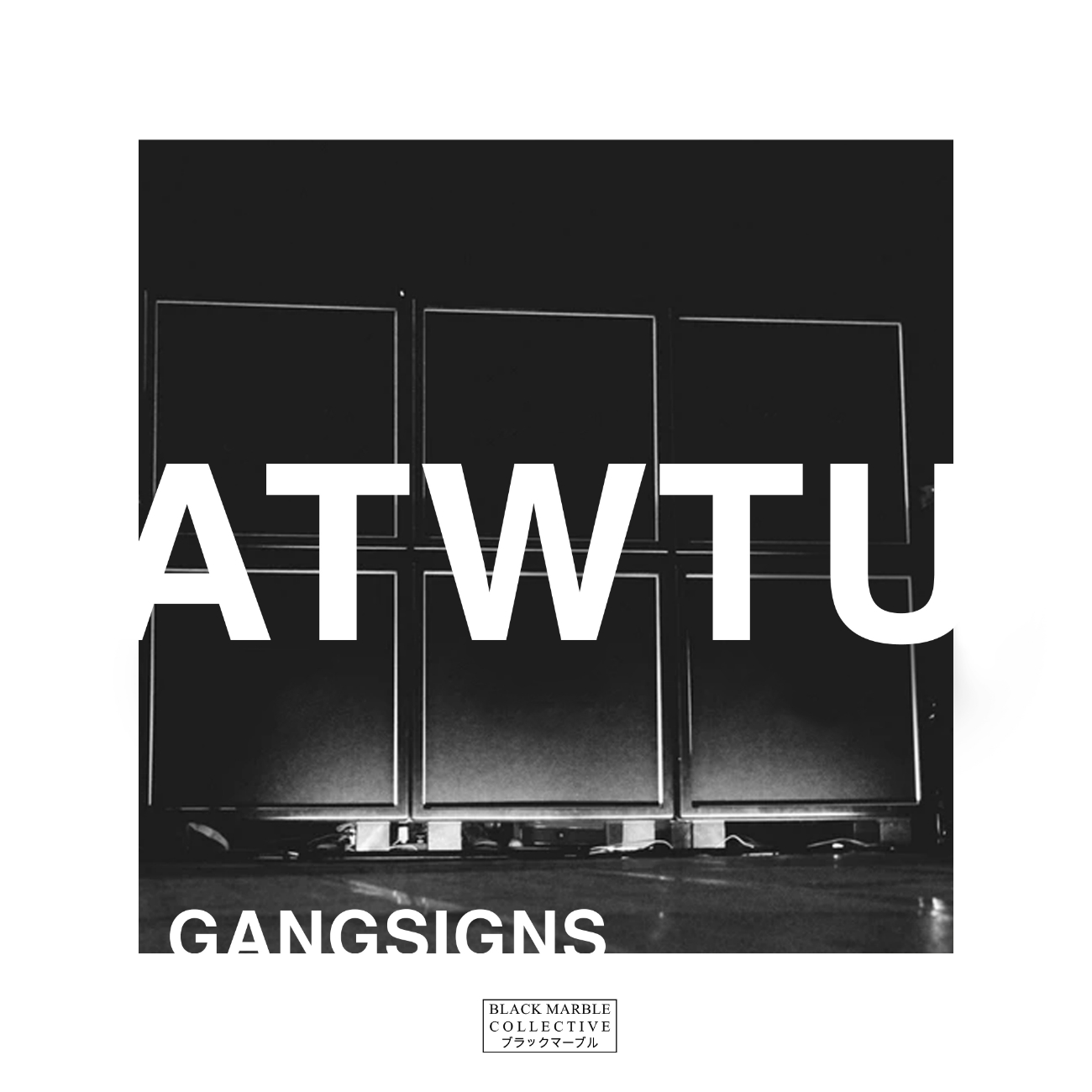 Gangsigns ATWTU Black Marble Collective